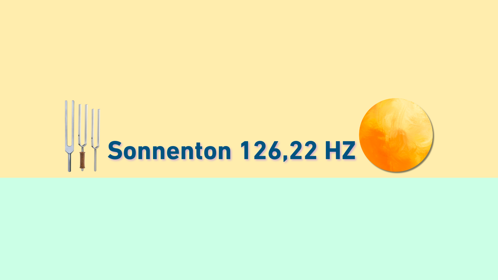 Stimmgabelkollektion Sonnenton 126,22 HZ