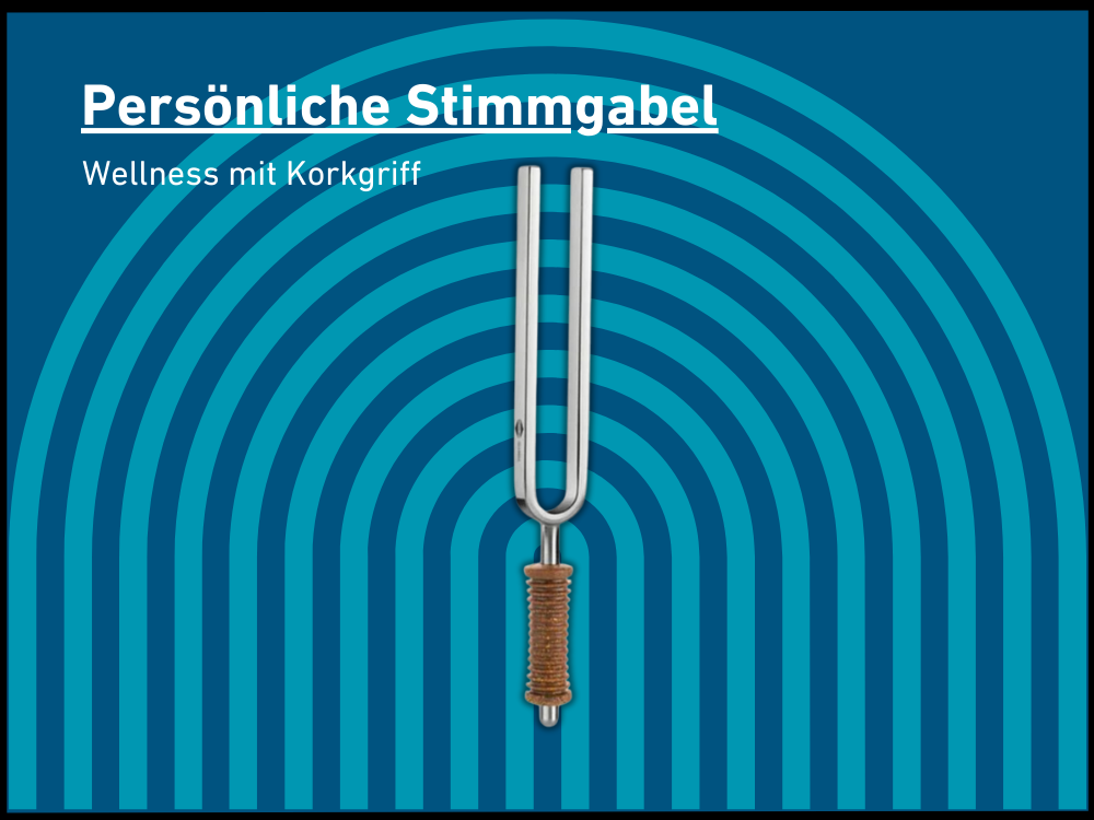 Persönliche Stimmgabel Wellness mit Korkgriff