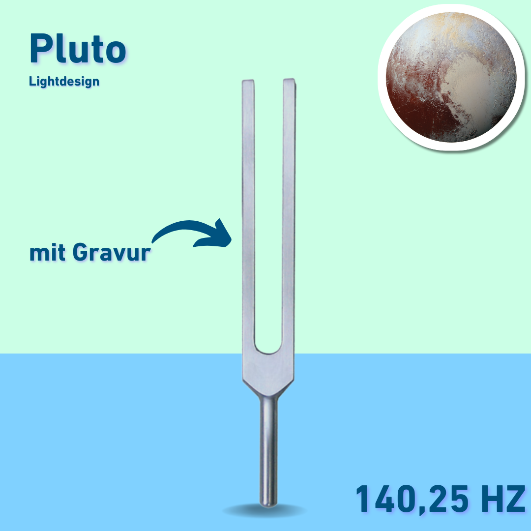 Gravur: Stimmgabel Pluto Lightdesign 140,25 HZ | Art.-Nr. 140/Alu-Gravur